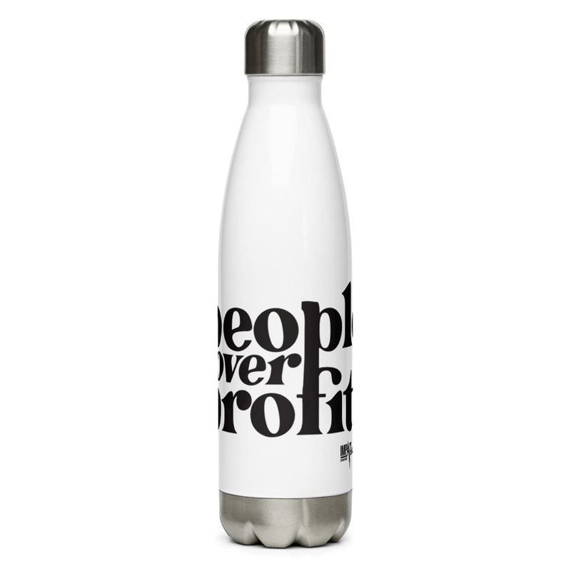 People over Profits — Stainless Steel Water Bottle