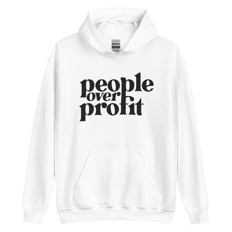 People Over Profits — Unisex Hoodie