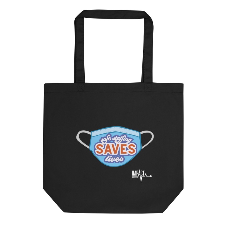 Safe Staffing Saves Lives — Eco Tote Bag
