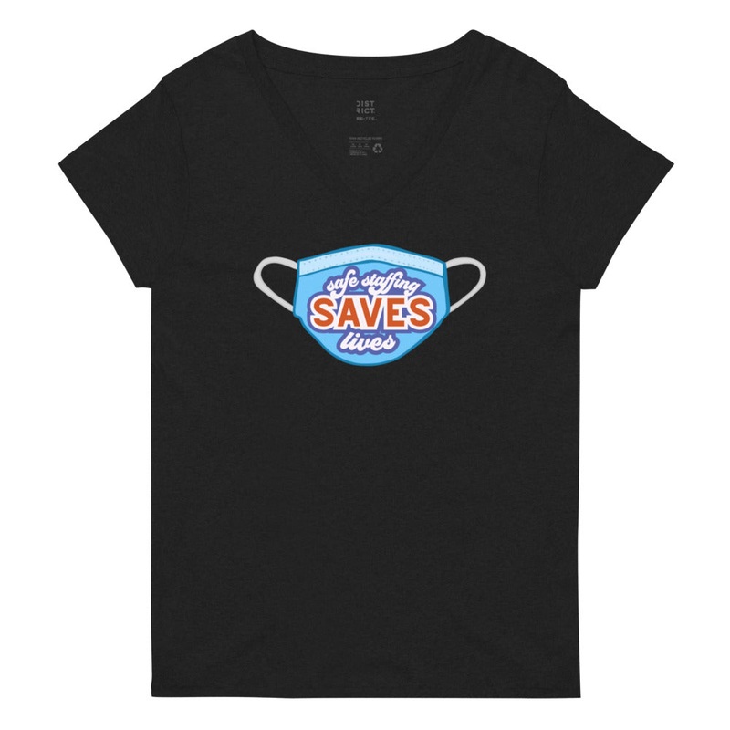 Safe Staffing Saves Lives — Womens Recycled V-neck t-shirt