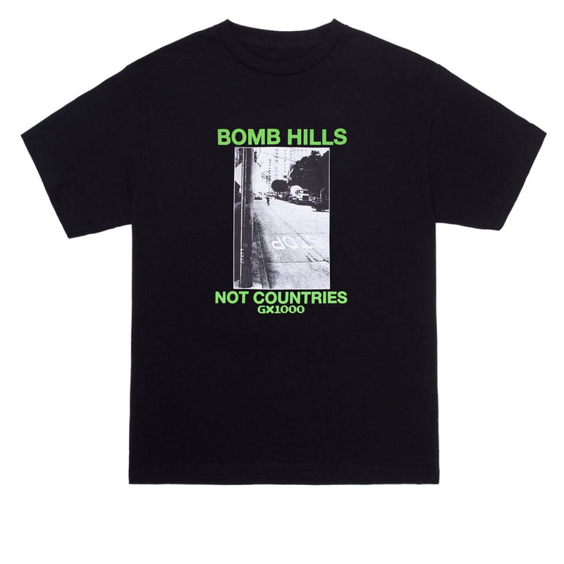 GX1000 Bomb Hills Not Countries T-Shirt – Black/Green Font