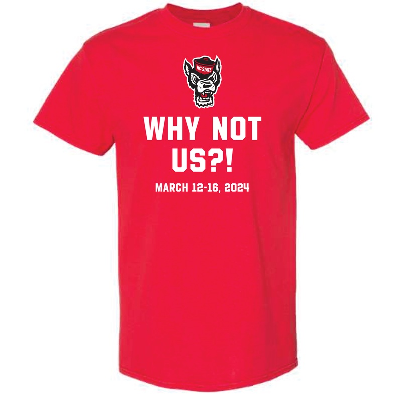 NC State Wolfpack Why Not Us? Red T-Shirt