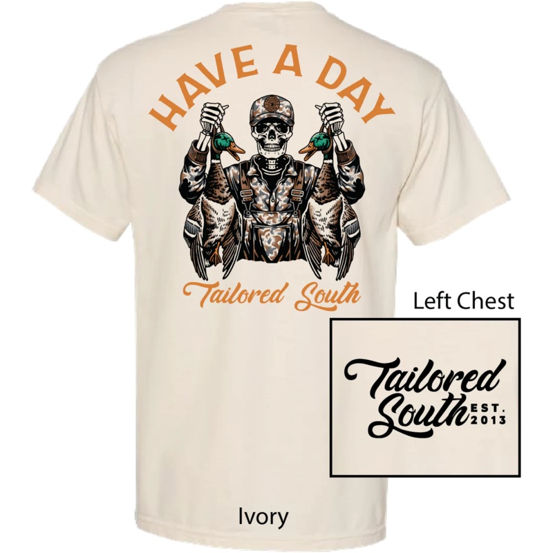 Have A Day T-Shirt
