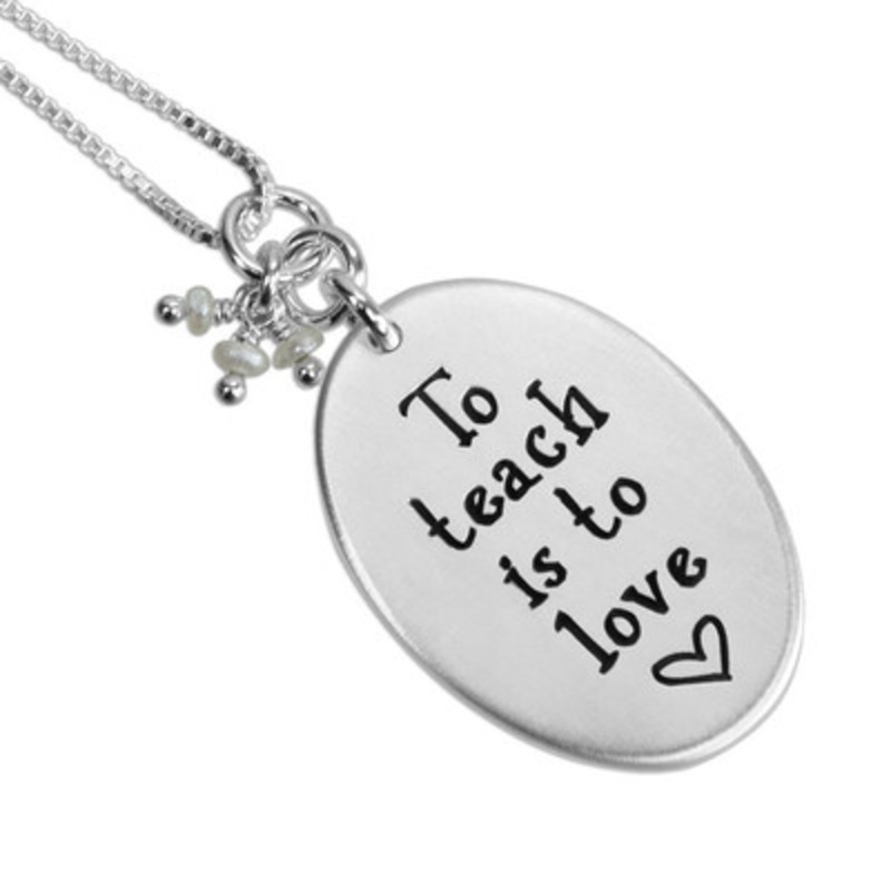 To Teach is to Love Necklace