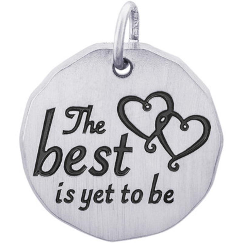 Best is Yet to Come Charm [2YCHM1491]