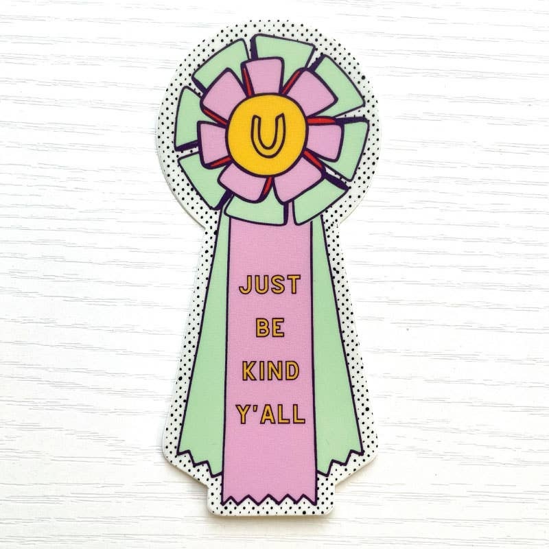 Just Be Kind Y’all RibbonSticker