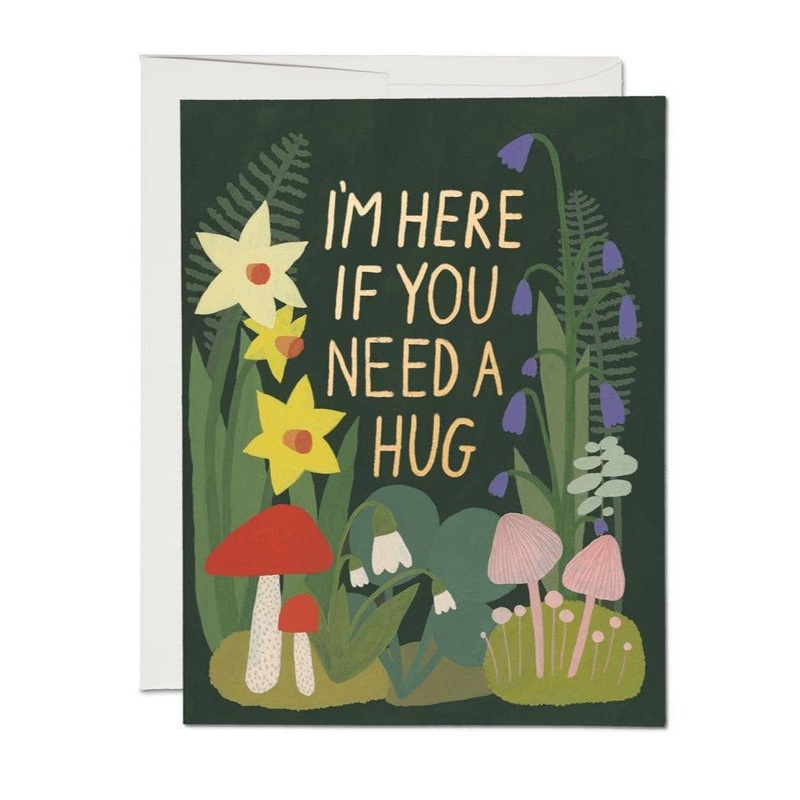 I’m Here if you Need a Hug sympathy card
