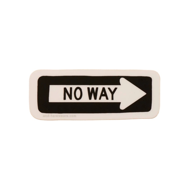 No Way Street Sign Vinyl Sticker