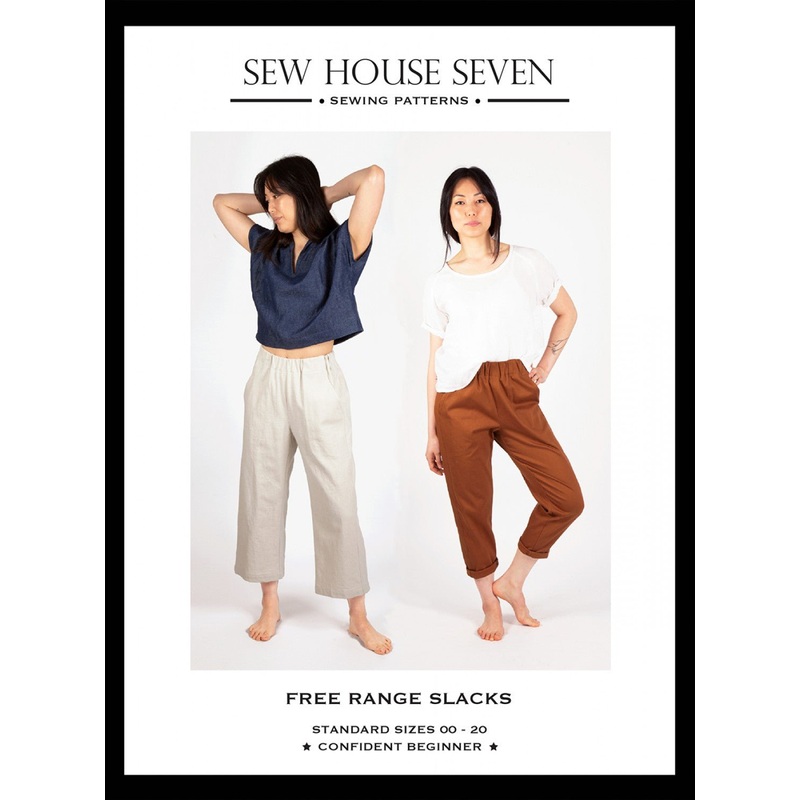 Sew House 7 / Free Range Slacks