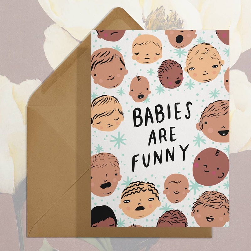 Babies are Funny Card